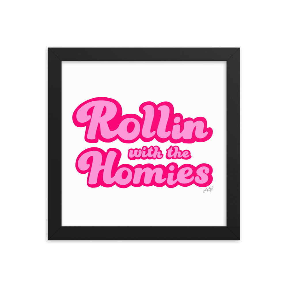 Rollin con el Homie - Impresión mate enmarcada